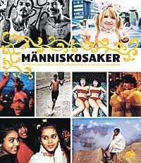 Människosaker : dikter och noveller på liv och död från Afrika, Asien och Latinamerika - Ama Ata Aidoo - Jamaica Kincaid - Rattawut Lapcharoensap