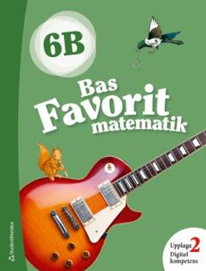 Bas Favorit matematik 6B Elevpaket - Digitalt + Tryckt |  2:e upplagan