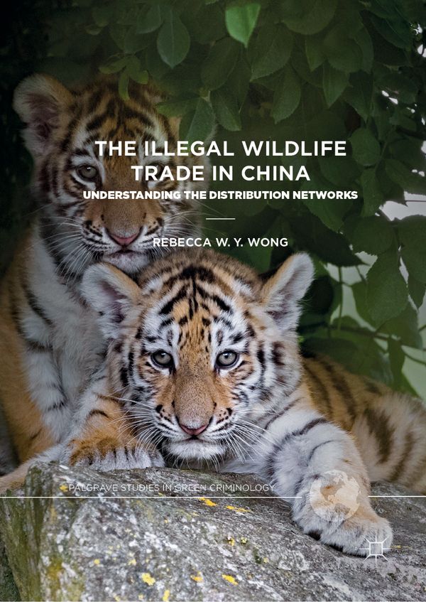 The Illegal Wildlife Trade in China | 1:a upplagan