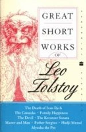 Great Short Works of Leo Tolstoy