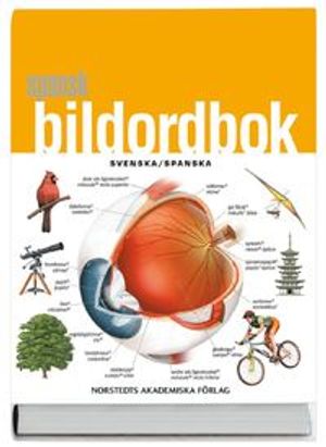 Spansk bildordbok : svenska/spanska | 1:a upplagan