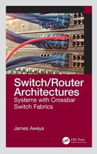 Switch/Router Architectures | 1:a upplagan