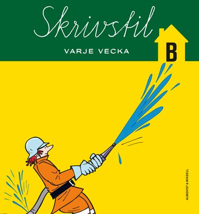 Skrivstil varje vecka B | 1:a upplagan