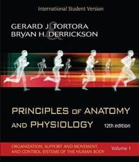Principles of Anatomy and Physiology Volume 1 | 12:e upplagan
