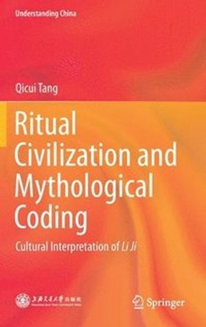 Ritual Civilization and Mythological Coding | 1:a upplagan