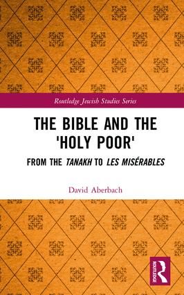 The Bible and the 'Holy Poor' | 1:a upplagan