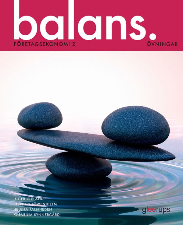 Balans Företagsekonomi 2 Övningar | 1:a upplagan
