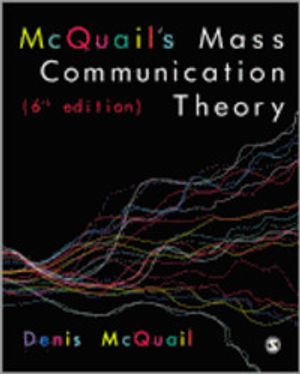 McQuail's Mass Communication Theory | 6:e upplagan