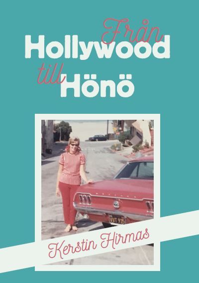 Från Hollywood till Hönö | 0:e upplagan