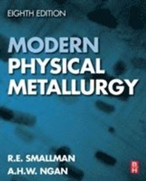 Modern Physical Metallurgy | 8:e upplagan