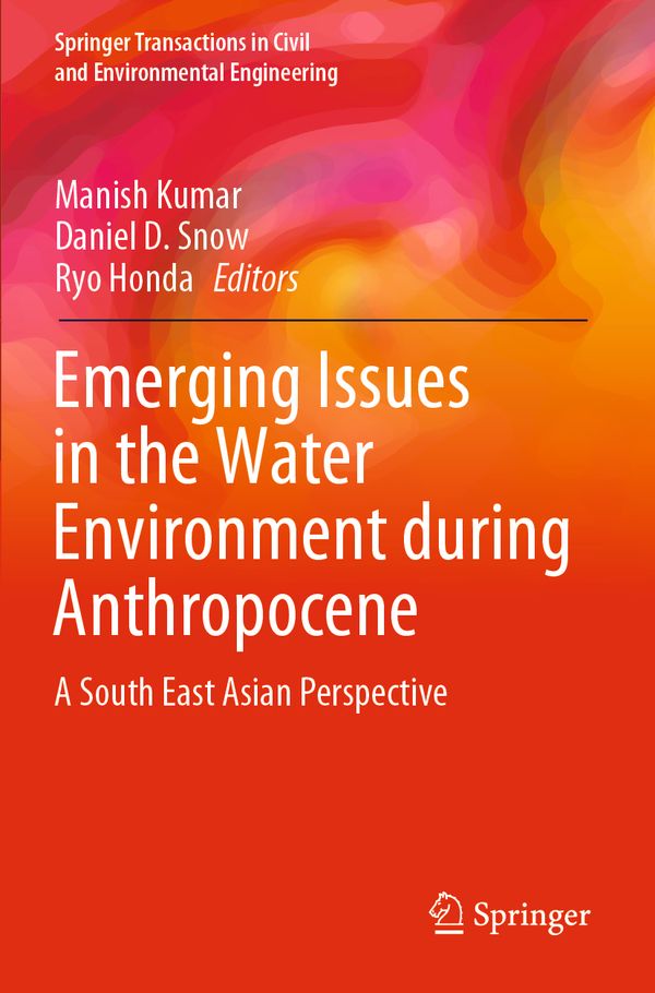 Emerging Issues in the Water Environment during Anthropocene | 1:a upplagan