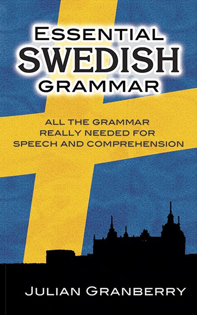 Essential Swedish Grammar | 1:a upplagan