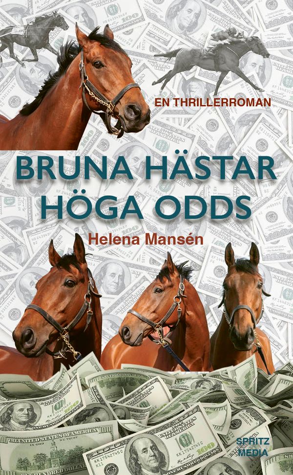 BRUNA HÄSTAR HÖGA ODDS | 1:a upplagan