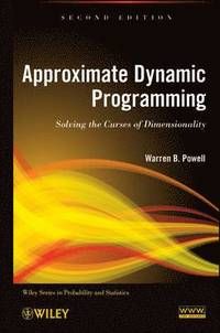 Approximate Dynamic Programming: Solving the Curses of Dimensionality