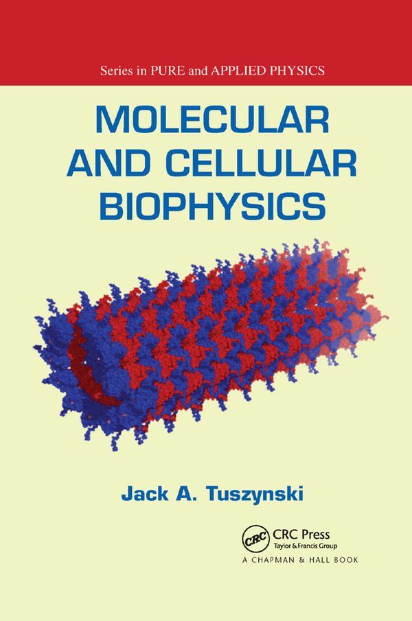Molecular and Cellular Biophysics | 1:a upplagan