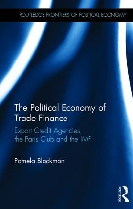 The Political Economy of Trade Finance | 1:a upplagan