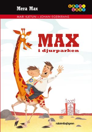 Mera Max : Max i djurparken | 1:a upplagan