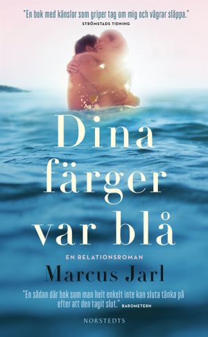 Dina färger var blå | 1:a upplagan