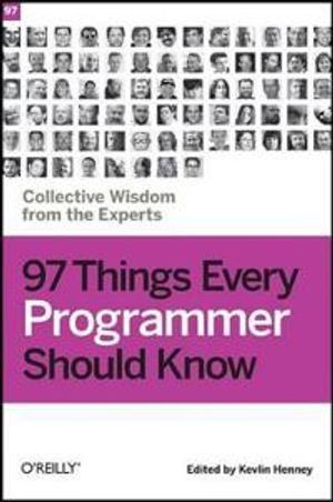 97 Things Every Programmer Should Know | 1:a upplagan