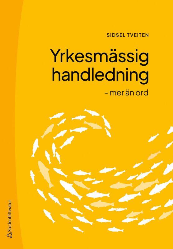 Yrkesmässig handledning : mer än ord | 6:e upplagan