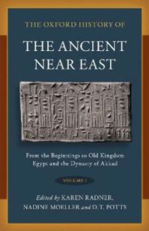 The Oxford History of the Ancient Near East