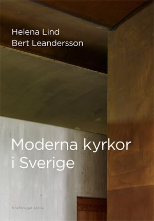 Moderna kyrkor i Sverige | 1:a upplagan