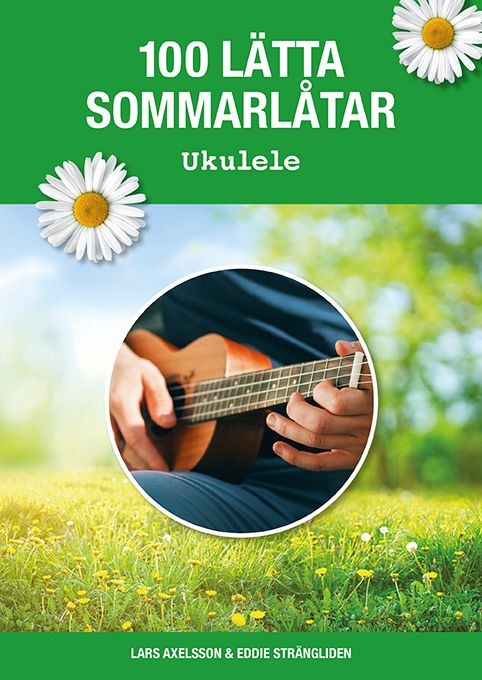 100 lätta sommarlåtar ukulele | 0:e upplagan