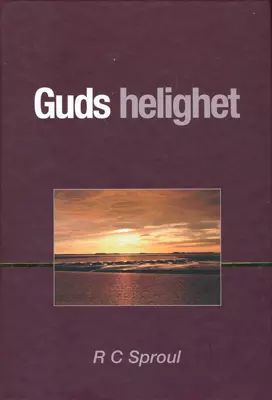 Guds helighet | 1:a upplagan