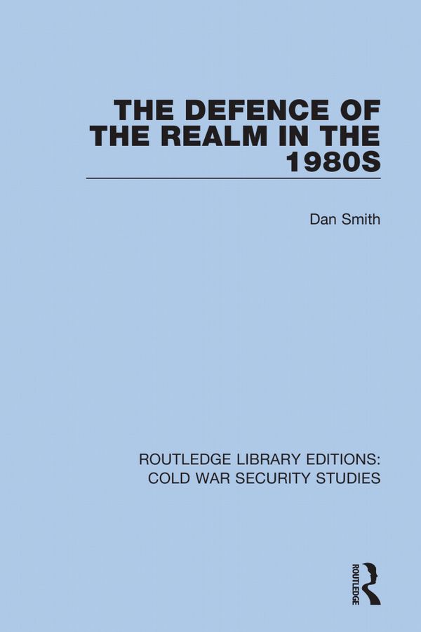 The Defence of the Realm in the 1980s | 1:a upplagan