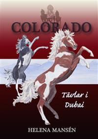 Colorado tävlar i Dubai | 0:e upplagan