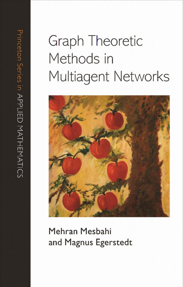 Graph Theoretic Methods in Multiagent Networks | 0:e upplagan