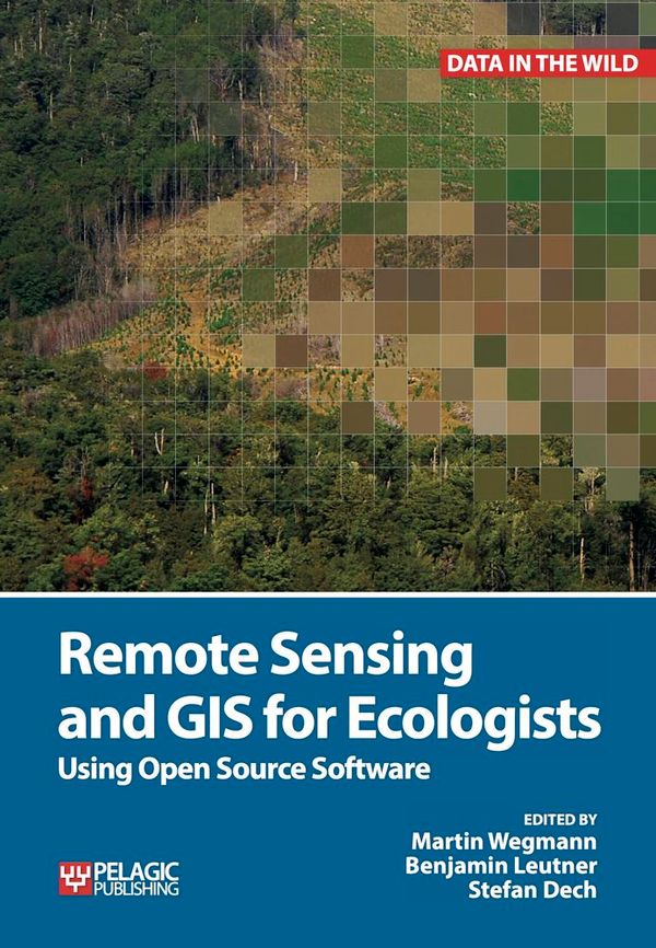 Remote Sensing and GIS for Ecologists | 0:e upplagan