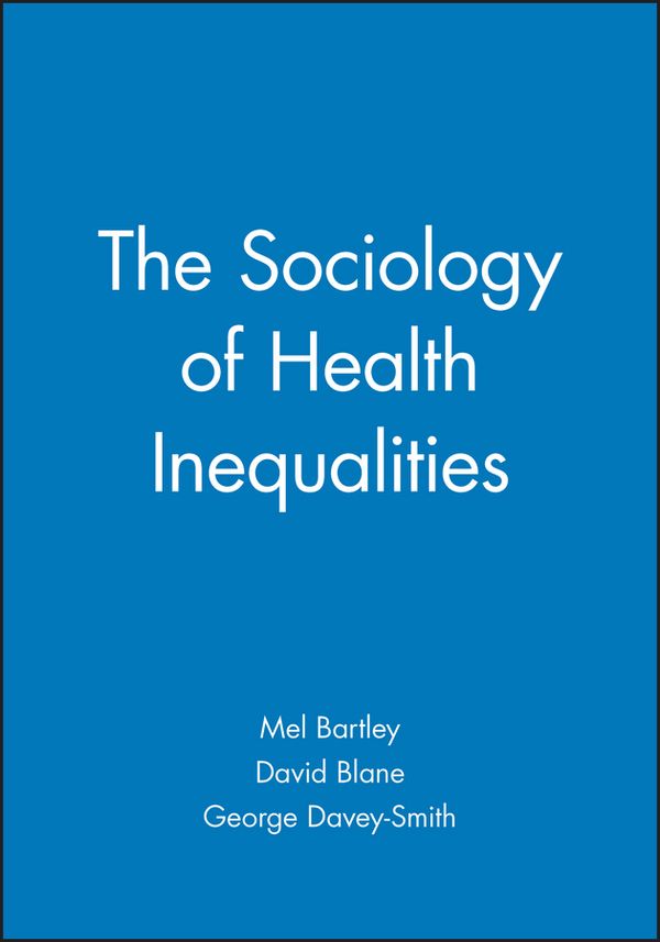 Sociology of health inequalities | 0:e upplagan