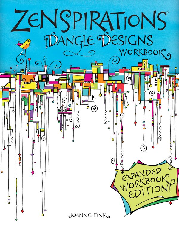 Zenspirations Dangle Designs, Expanded Workbook Edition | 0:e upplagan