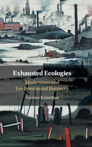 Exhausted Ecologies