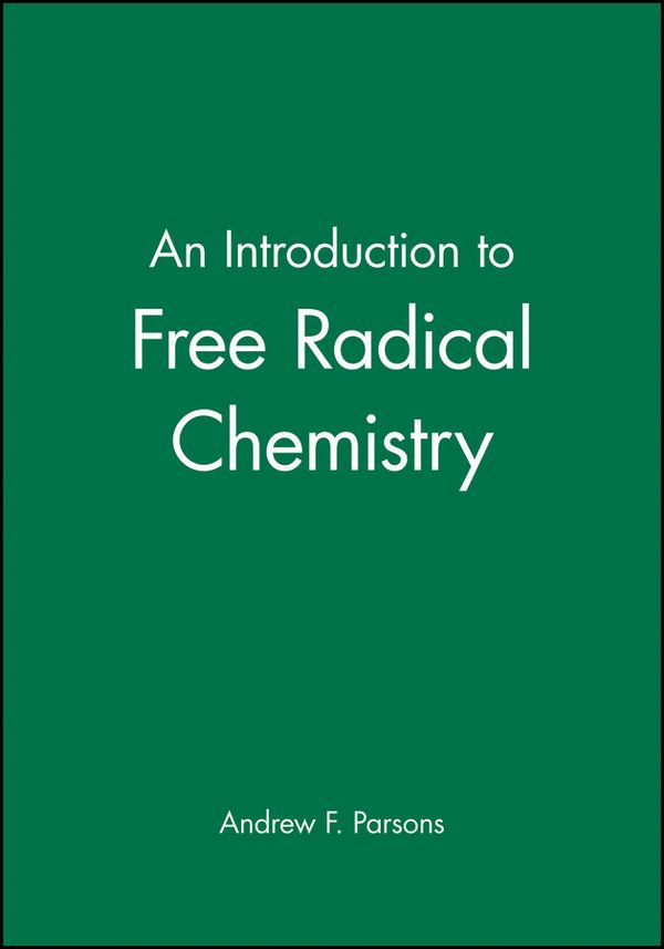 An Introduction to Free Radical Chemistry | 0:e upplagan