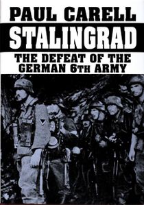 Stalingrad - the defeat of the german 6th army