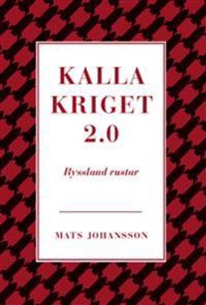 Kalla kriget 2.0 : Ryssland rustar | 1:a upplagan