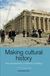 Making cultural history : new perspectives on Western heritage