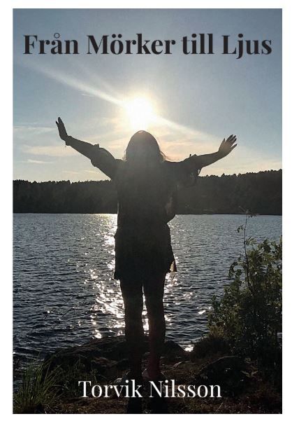 Från Mörker till Ljus av Trude Torvik Nilsson | 0:e upplagan