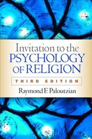 Invitation to the Psychology of Religion, Third Edition | 3:e upplagan