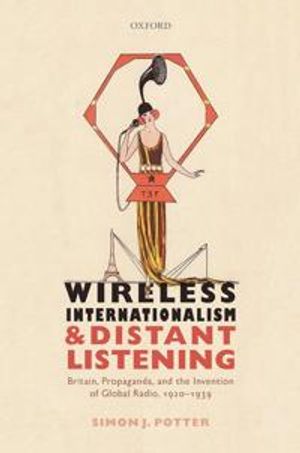 Wireless Internationalism and Distant Listening