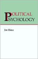 Political Psychology - Elster Jo