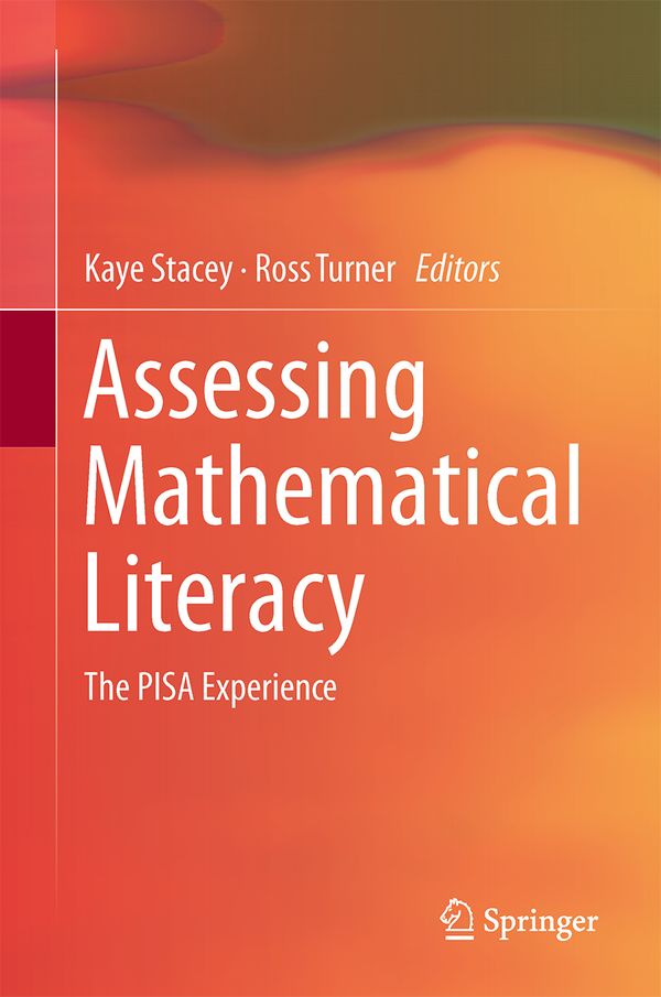 Assessing Mathematical Literacy: The PISA Experience | 0:e upplagan
