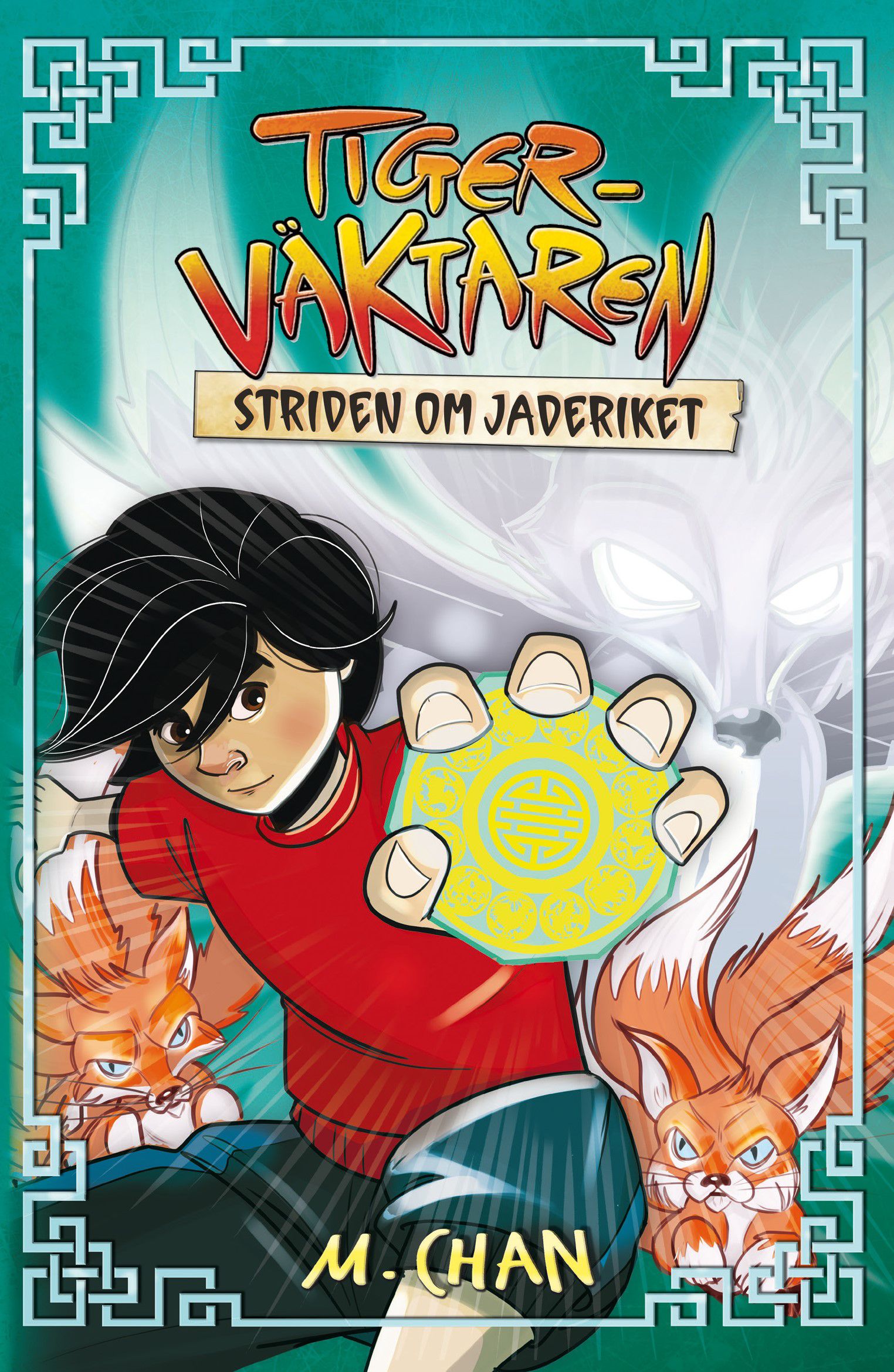 Tigerväktaren - Striden om Jaderiket - Maisie Chan