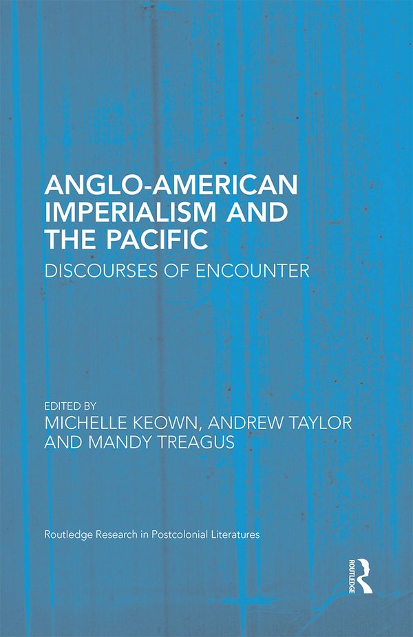Anglo-American Imperialism and the Pacific | 1:a upplagan