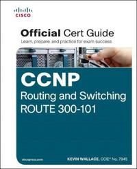 CCNP Routing and Switching ROUTE 300-101 Official Cert Guide | 0:e upplagan