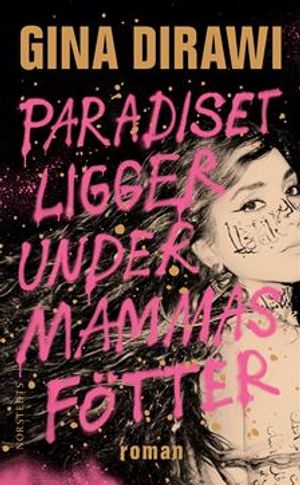 Paradiset ligger under mammas fötter | 1:a upplagan