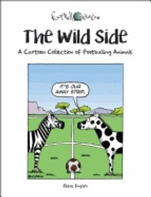 Wild side - a cartoon collection of footballing animals