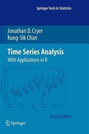 Time Series Analysis: With Applications in R |  2:e upplagan